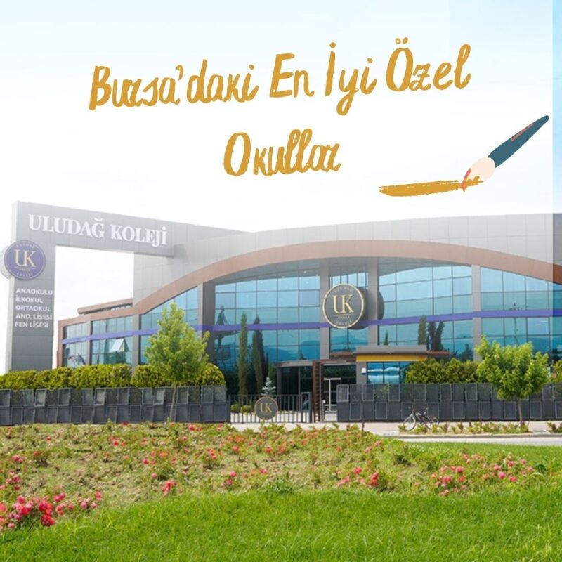 bursa’daki en iyi özel okullar