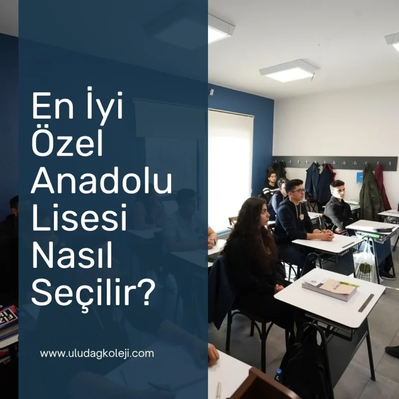 Bursa en iyi özel Anadolu Lisesi